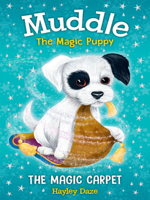 cover image of Muddle the Magic Puppy Book 1: the Magic Carpet